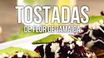 Tostadas de Flor de Jamaica Tostadas de Flor de Jamaica