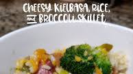 Cheesy Kielbasa, Rice, and Broccoli Skillet Cheesy Kielbasa, Rice, and Broccoli Skillet