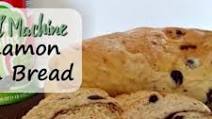 Bread Machine Cinnamon Raisin Bread Bread Machine Cinnamon Raisin Bread