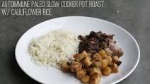 Autoimmune Paleo Slow Cooker Pot Roast with Cauliflower Rice Autoimmune Paleo Slow Cooker Pot Roast with Cauliflower Rice