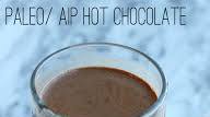 Paleo Autoimmune Protocol Hot Chocolate Paleo Autoimmune Protocol Hot Chocolate