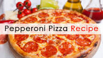 Pepperoni Pizza Recipe in Urdu Pepperoni Pizza Recipe in Urdu