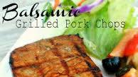 Balsamic Grilled Pork Chops Recipe Balsamic Grilled Pork Chops Recipe