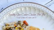 Healthy Slow Cooker Chicken Pot Pie Healthy Slow Cooker Chicken Pot Pie
