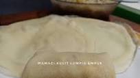 Mamaci Kulit Lumpia Empuk Mamaci Kulit Lumpia Empuk