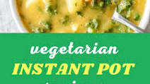 15 Healthy Vegetarian Instant Pot Recipes 15 Healthy Vegetarian Instant Pot Recipes