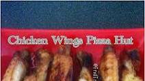 Chicken Wings Pizza Hut Chicken Wings Pizza Hut