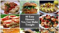 80 Easy Dinners To Make Tonight 80 Easy Dinners To Make Tonight