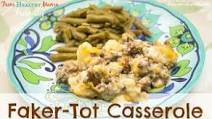 Fakertot Casserole (THM-S) Fakertot Casserole (THM-S)