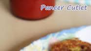 Paneer cutlet Paneer cutlet