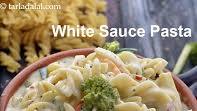 White Sauce Pasta, Indian Style White Sauce Pasta White Sauce Pasta, Indian Style White Sauce Pasta
