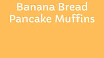 Banana Bread Pancake Muffins Banana Bread Pancake Muffins