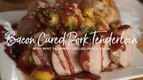 Bacon Cured Pork Tenderloin Bacon Cured Pork Tenderloin