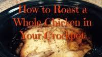 How to Cook a Whole Chicken in a Crockpot How to Cook a Whole Chicken in a Crockpot