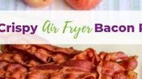 Extra Crispy Air Fryer Bacon Recipe Extra Crispy Air Fryer Bacon Recipe