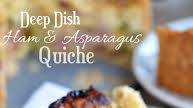 Deep Dish Ham and Asparagus Quiche Deep Dish Ham and Asparagus Quiche