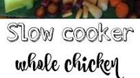 Slow Cooker Whole Chicken Recipe Slow Cooker Whole Chicken Recipe