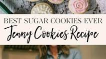 Best Sugar Cookies Ever - Jenny Cookies Sugar Cookie Recipe Best Sugar Cookies Ever - Jenny Cookies Sugar Cookie Recipe