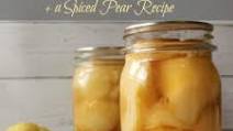 How to Can Pears + Spiced Pear Canning Recipe How to Can Pears + Spiced Pear Canning Recipe