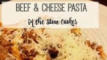 Slow Cooker Beef & Cheese Pasta Slow Cooker Beef & Cheese Pasta