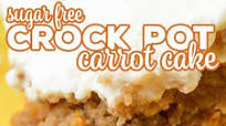 Sugar Free Crock Pot Carrot Cake Sugar Free Crock Pot Carrot Cake