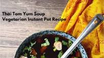 Thai Tom Yum Soup Instant Pot Recipe Thai Tom Yum Soup Instant Pot Recipe