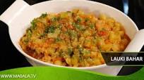 Lauki Bahar Recipe | Shireen Anwar | Masala TV Lauki Bahar Recipe | Shireen Anwar | Masala TV