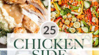25 Side Dishes for Chicken 25 Side Dishes for Chicken