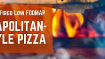 Wood-Fired Low FODMAP Neapolitan-Style Pizza Wood-Fired Low FODMAP Neapolitan-Style Pizza