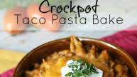 Easy Crockpot Taco Pasta Bake Easy Crockpot Taco Pasta Bake