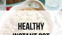 Healthy Instant Pot Recipes Healthy Instant Pot Recipes