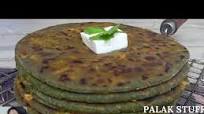 IRON AND PROTEIN RICH PALAK PANEER PARATHA BREAKFAST RECIPE IRON AND PROTEIN RICH PALAK PANEER PARATHA BREAKFAST RECIPE