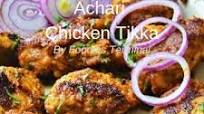 Achari Chicken Tikka Achari Chicken Tikka