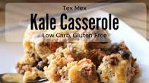 Tex Mex Kale Casserole Tex Mex Kale Casserole