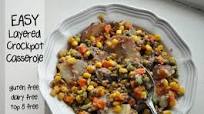 Easy Layered Crockpot Casserole (gluten free, dairy free, top 8 free) Easy Layered Crockpot Casserole (gluten free, dairy free, top 8 free)