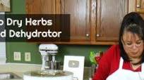 How to Dry Herbs In a Food Dehydrator How to Dry Herbs In a Food Dehydrator