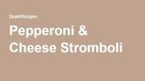 Pepperoni & Cheese Stromboli using Pillsbury Pizza Crust Pepperoni & Cheese Stromboli using Pillsbury Pizza Crust
