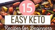 15 Easy Keto Recipes for Beginners of a Healthy Diet Plan 15 Easy Keto Recipes for Beginners of a Healthy Diet Plan