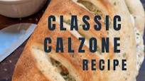 Classic Calzone Recipe Classic Calzone Recipe