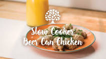 Slow Cooker Beer Can Chicken Slow Cooker Beer Can Chicken