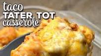 Taco Tater Tot Casserole Taco Tater Tot Casserole
