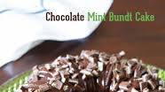 Chocolate Mint Bundt Cake Chocolate Mint Bundt Cake