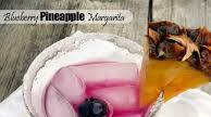 Blueberry Pineapple Margarita Blueberry Pineapple Margarita