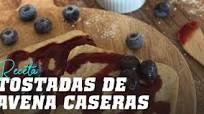 Tostadas de Avena Caseras Tostadas de Avena Caseras