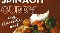 Lamb Curry with Spinach - Saag Gosht Lamb Curry with Spinach - Saag Gosht