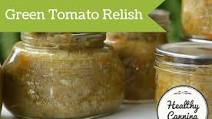 Green Tomato Relish Green Tomato Relish