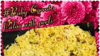 Baby carrots pulao with peels Baby carrots pulao with peels