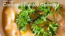 Corn & Tomato Chowder Corn & Tomato Chowder