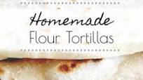 Homemade Tortillas Homemade Tortillas