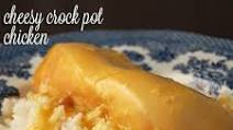 Cheesy Crock Pot Chicken Cheesy Crock Pot Chicken